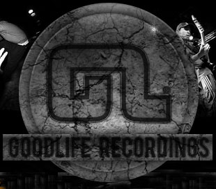 GOOD LIFE RECORDINGS