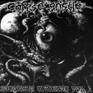 SOUTHERN UPRISING - CORPSE GRISTLE COMPILATION