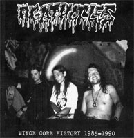 AGATHOCLES - "Mince Core History 1085 - 1990" (Selfmadegod, 2003)