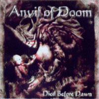 ANVIL OF DOOM "DIED BEFORE DAWN" (DEMO, 2003)