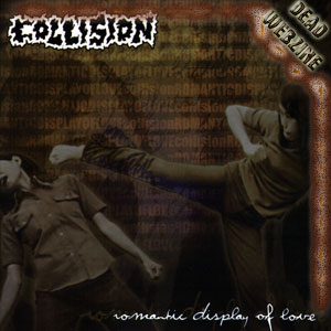 COLLISION "ROMANTIC DISPLAY OF LOVE" CD