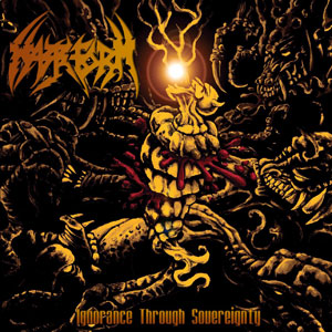 WASTEFORM "IGNORANCE THROUGH SOVEREIGNTY" 