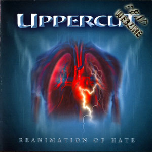 UPPERCUT - REANIMATION OF HATE (G.U.C.) 