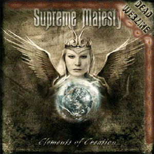 SUPREME MAJESTY - "Elements of Creation" (Massacre Records, 2005)