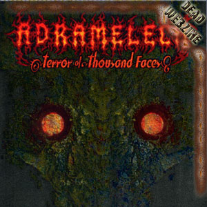 ADRAMELECH - "Terror Of Thousand Faces" (Xtreem Music) 