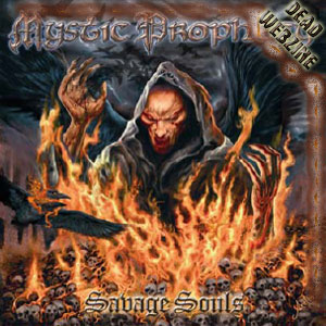 MYSTIC PROPHECY - "Savage Souls"