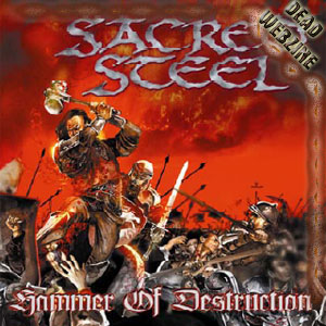 SACRED STEEL – "Hammer of Destruction" 