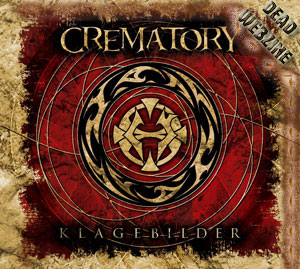 CREMATORY - "Klagebilder" (Massacre Records, 2006)