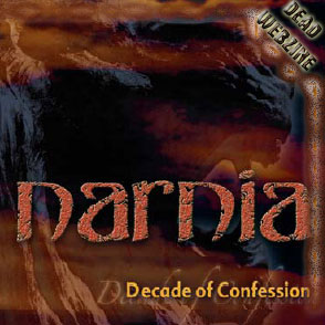 NARNIA – "Decade of Confession" (MASSACRE RECORDS)