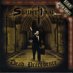 SHATTERPOINT "DEAD PRECEDENCE" BACK