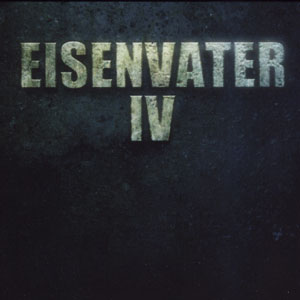 EISENVATER "IV" (UNUNDEUX RECORDS, 2009)